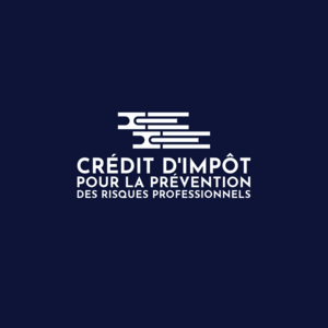 Crédit d'impôt pour la prévention des risques professionnels